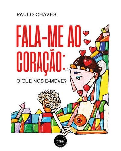 Capa do livro Fala-me ao Coração, de Paulo Chaves